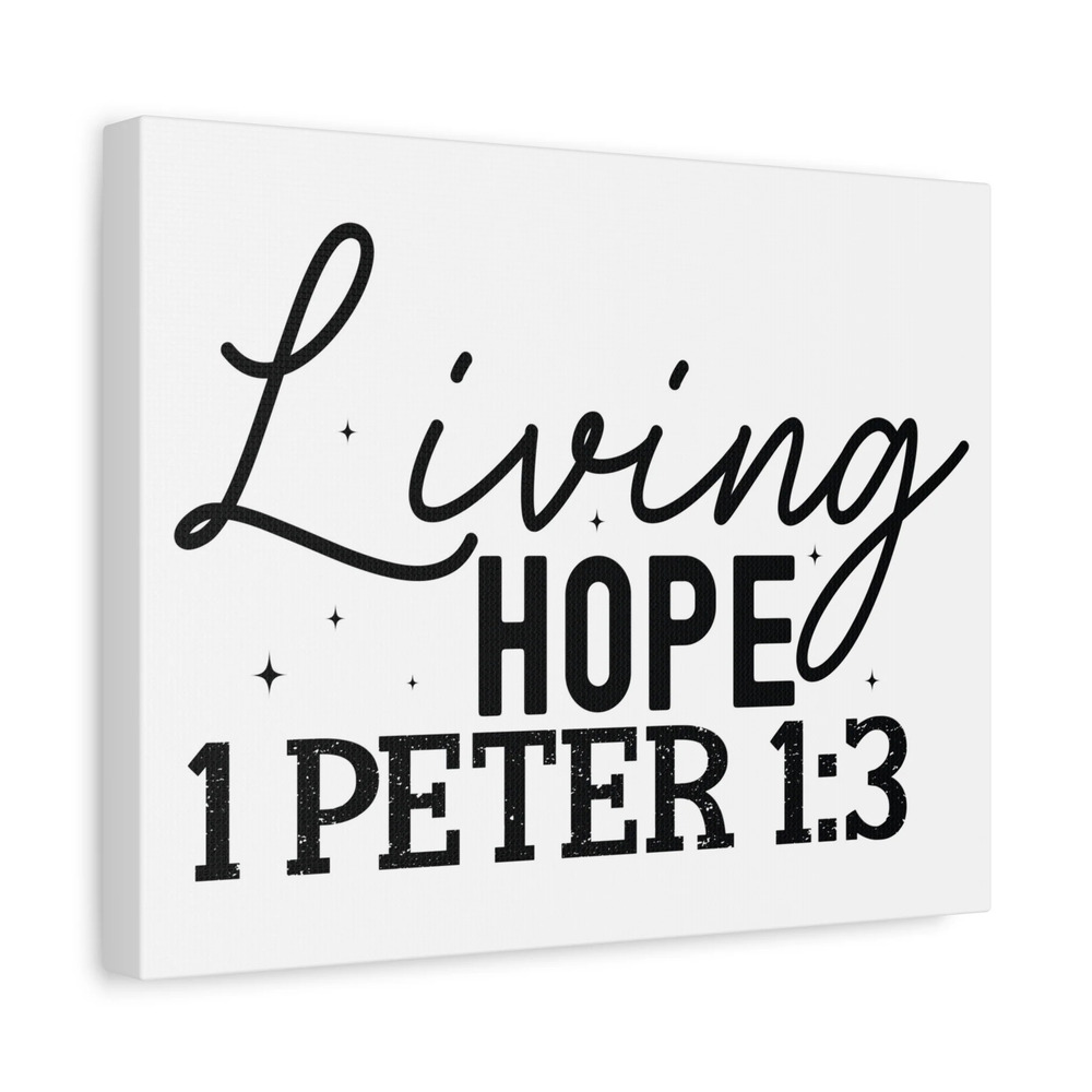 Scripture Walls 1 Peter 1:3 Our Living Hope Bible Verse Canvas Christian Wall